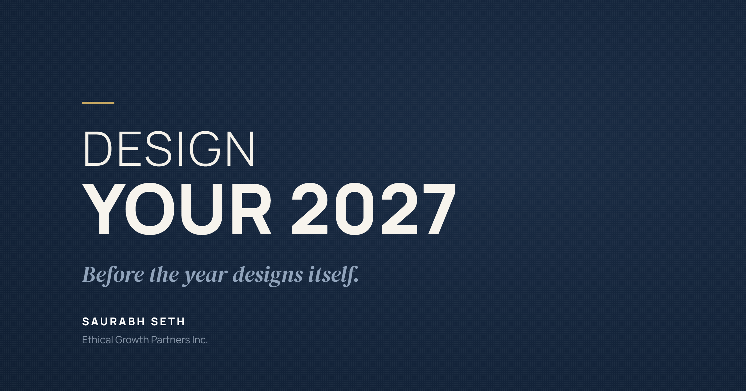 Design Your 2027 — before the year designs itself